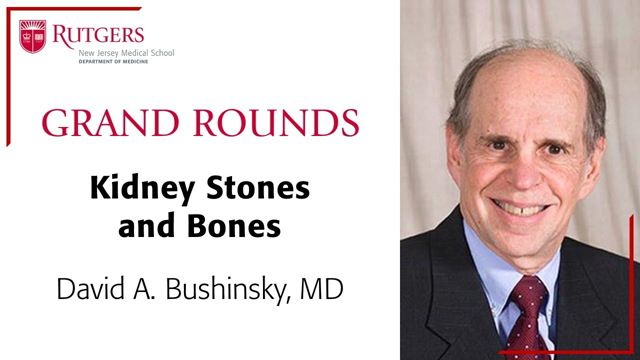 9/28/21 Medicine Grand Rounds - Dr. Bushinsky