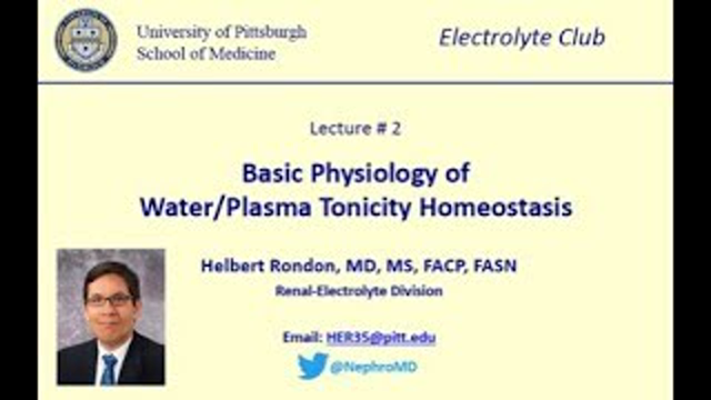 Lecture 2:  Basic Physiology of Water/Plasma Tonicity Homeostasis