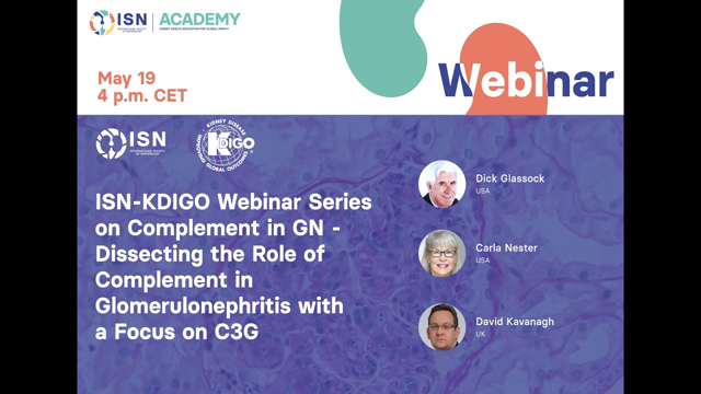 KDIGO-ISN Webinar on Dissecting the Role of Complement in Glomerulonephritis