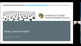 "Atypical Renal Infections" presented by Cameron Charlow, DO
