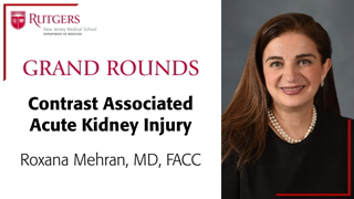 11/09/21 Medicine Grand Rounds - Dr. Mehran
