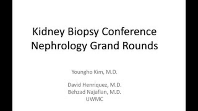 Kidney Biopsy Conference