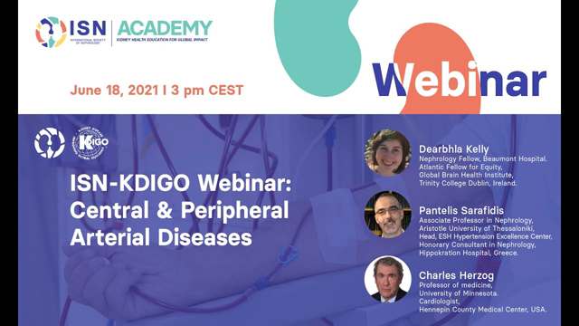 KDIGO-ISN Webinar on Central & Peripheral Arterial Diseases in CKD