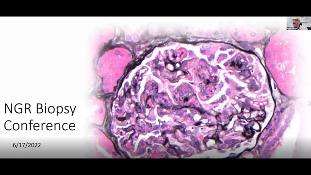 Renal Pathology Biopsy Conference - June 17, 2022