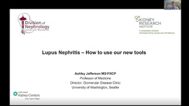 J. Ashley Jefferson, MD - Lupus Nephritis: New Treatment Strategies